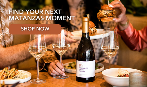 Find your Matanzas Moment - Shop All Wines